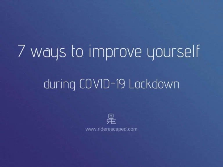 7 Easy Ways to Improve Yourself in COVID-19 Lockdown